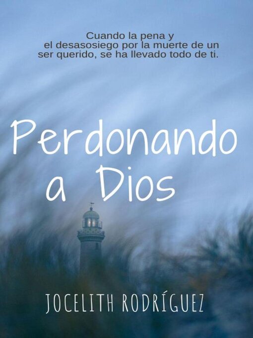 Title details for Perdonando a Dios by Jocelith Rodriguez - Available